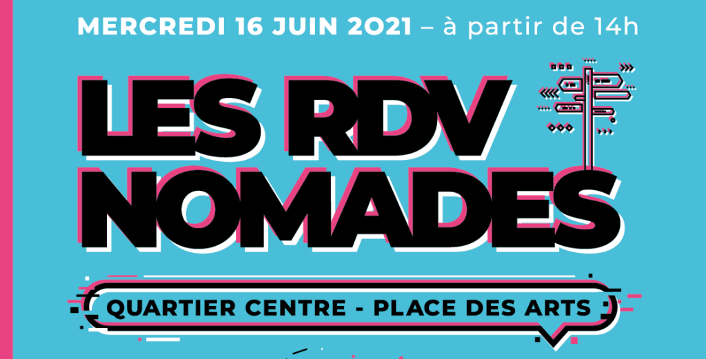 Rdv nomades 16 juin 2021