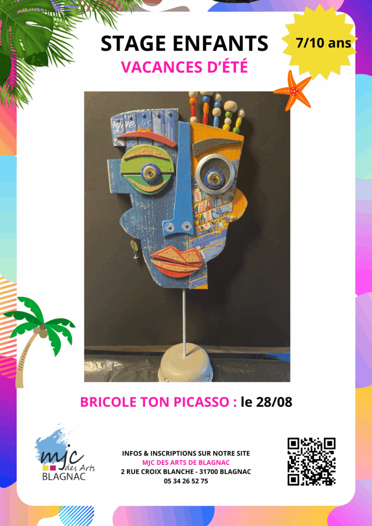 Stage Vacances d'Eté Bricole Ton Picasso