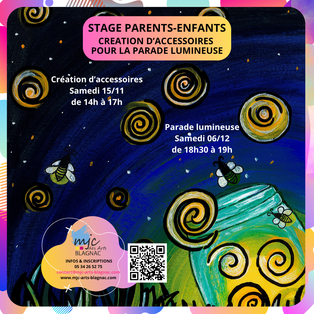 Stage Parents Enfants - Création d'Accessoires Parade Lumineuse