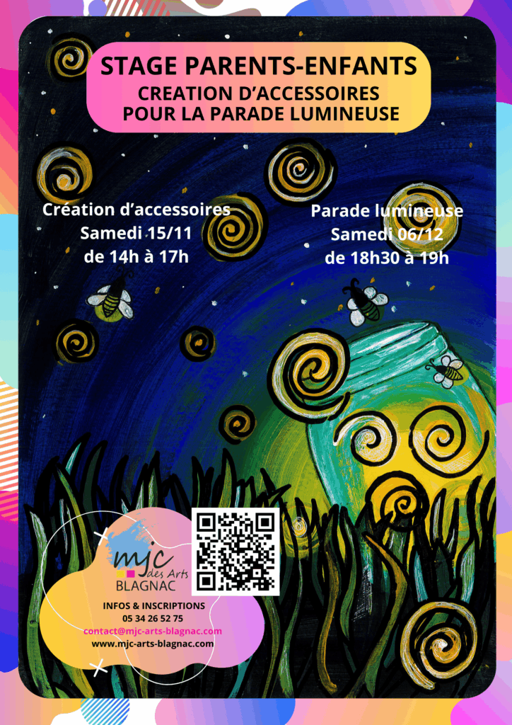 Stage Parents Enfants - Création d'Accessoires Parade Lumineuse