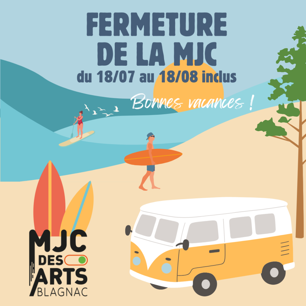 Fermeture MJC Eté 2026