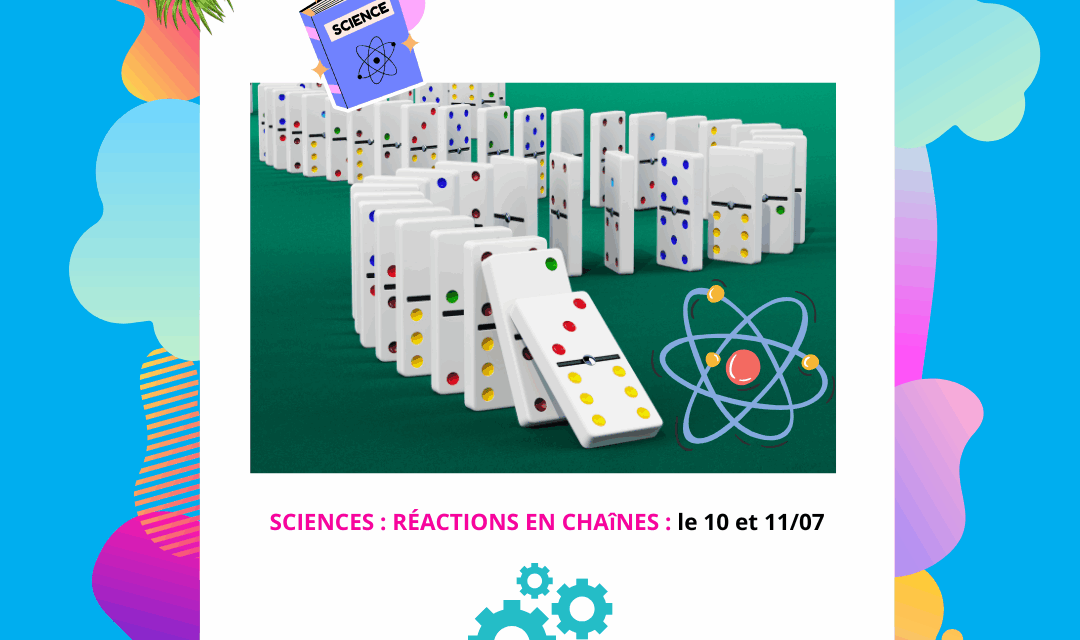 Stage Science Réaction en Chaine